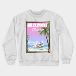 Hanoi Vietnam seaplane travel poster Crewneck Sweatshirt